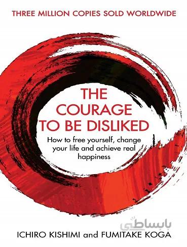 Courage to be Disliked