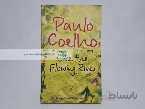 Like The Flowing River Book by Paulo Coelho