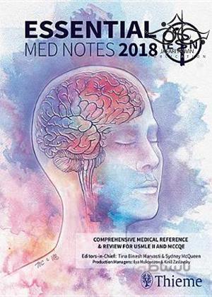 کتاب Essential Med Notes: Comprehensive Medical Reference & Review for USMLE II and MCCQE (Toronto notes)