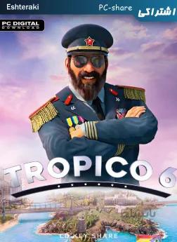 خرید سی دی کی اشتراکی بازی انلاین tropico 6 برای کامپیوتر