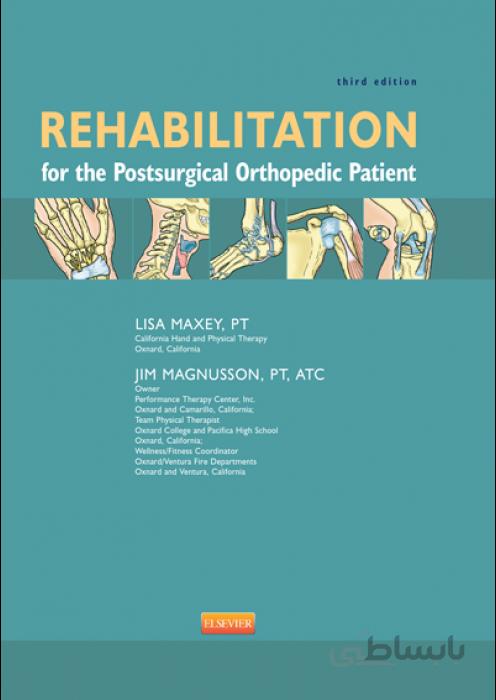 REHABILITATION for the Postsurgical Orthopedic Patient