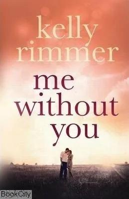 Me Without You