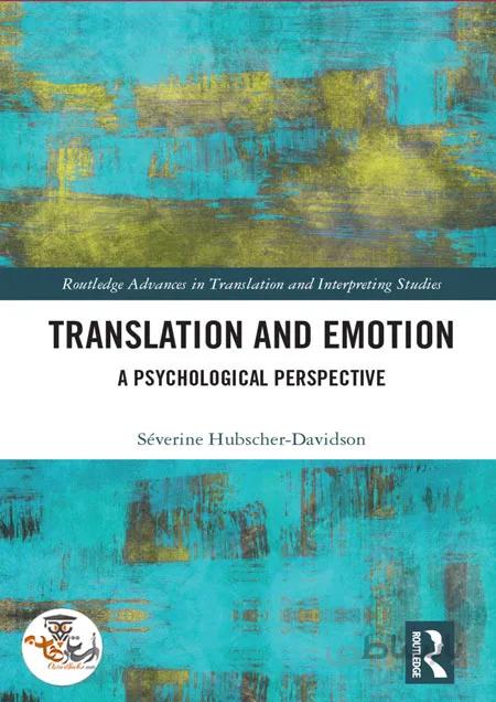 دانلود کتاب Translation and Emotion A Psychological Perspective | استاد هاب