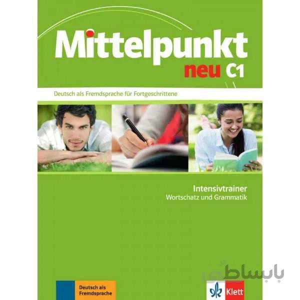 Mittelpunkt neu C1 Intensivtrainer Wortschatz und Grammatik