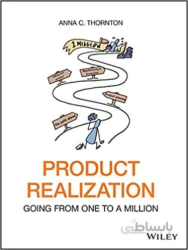 دانلود کتاب Product Realization: Going from One to a Million - Epub + Converted Pdf