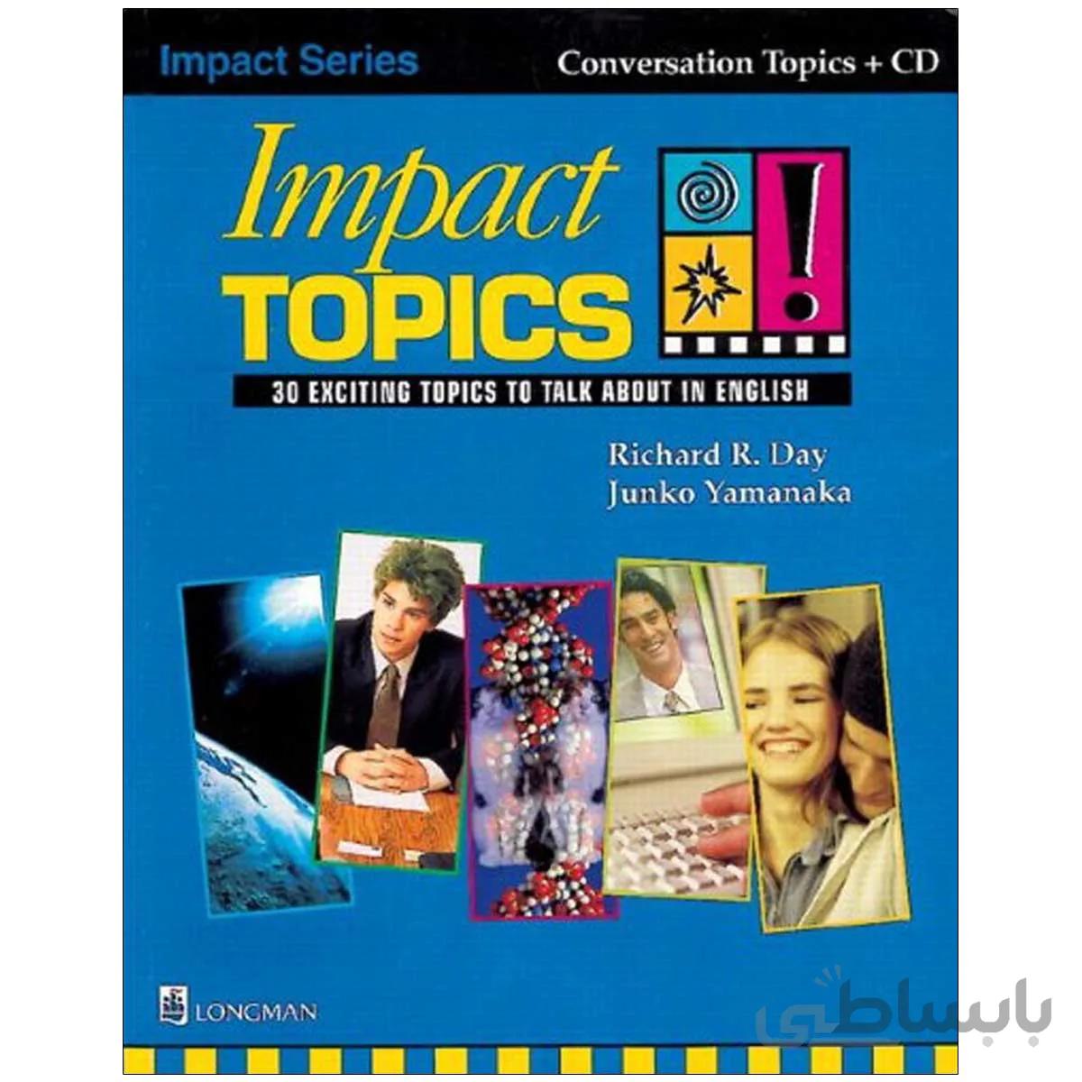 Impact Topics by Junko Yamanaka and Richard R. Day