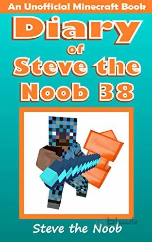 دانلود کتاب Diary of Steve the Noob 38 (An Unofficial Minecraft Book) (Diary of Steve the Noob Collection) - Epub + Converted PDF