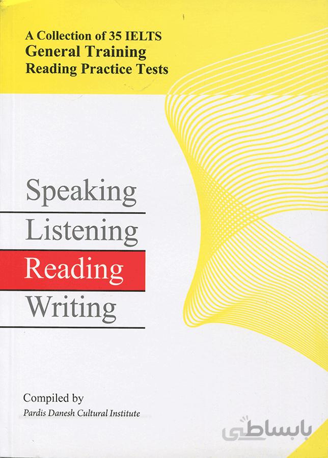 A COLLECTION OF 35 IELTS GENERAL TRAINING READING PRACTICE TESTS کتاب تست جنرال
