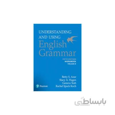 UNDERSTANDIG & USING ENG GRAMMAR 5th+qr بتی آذر