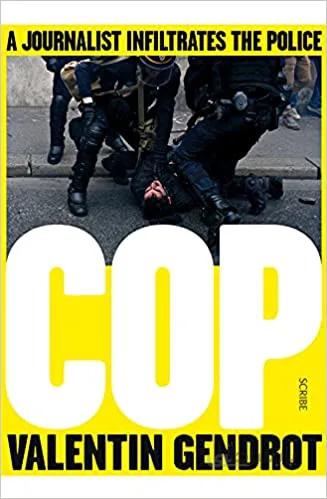 دانلود کتاب Cop: a journalist infiltrates the police - Original PDF