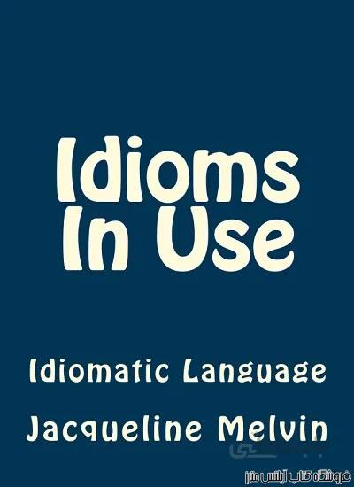 کتاب Idioms In Use Idiomatic Language-Idioms In Use Book 2