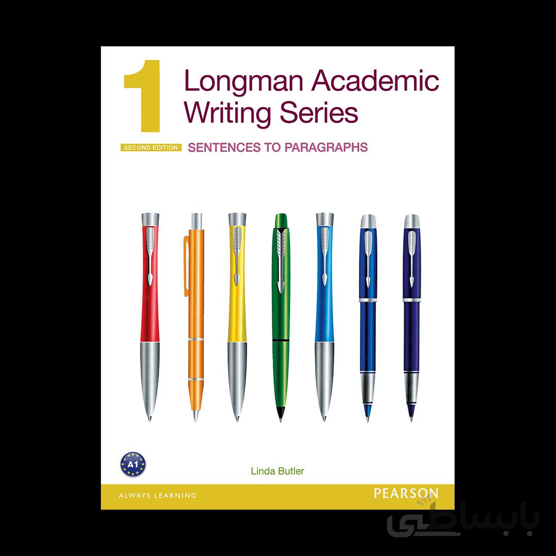 Longman Academic Writing Series 1 Sentences to Paragraphs 2nd Edition