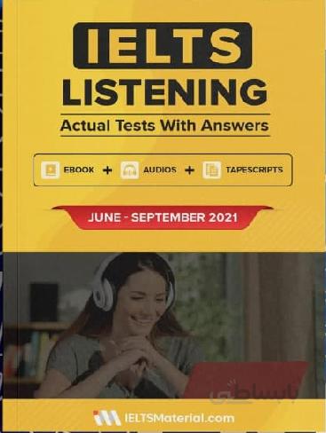 IELTS Listening actual tests June – September 2021