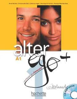 کتاب Alter Ego Plus 1 + cahier