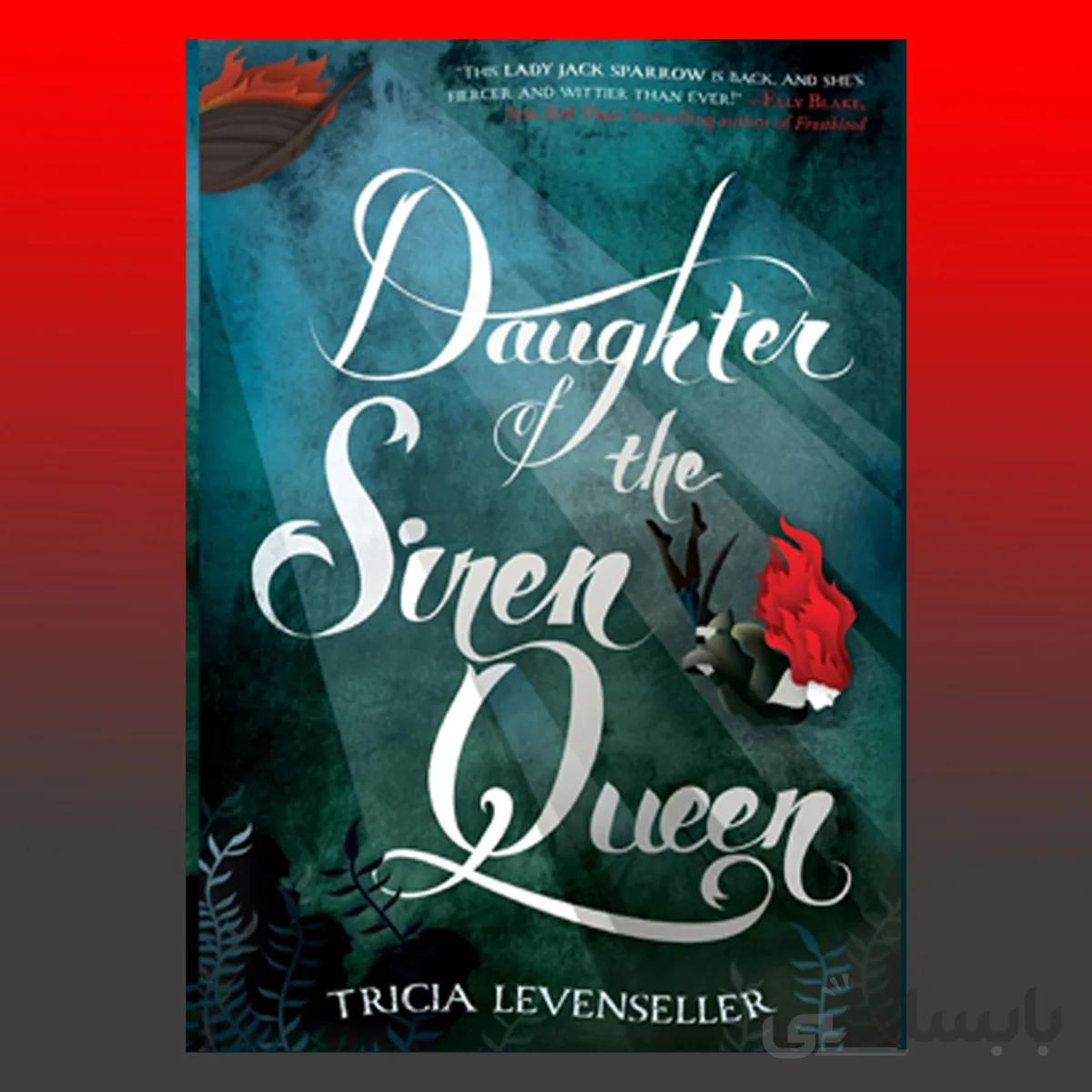 Daughter of the Siren Queen