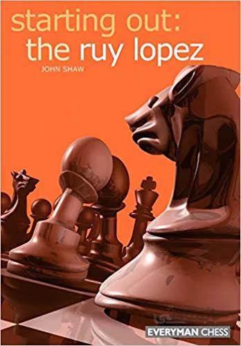 دانلود کتاب Starting Out: the Ruy Lopez (Starting Out - Everyman Chess)