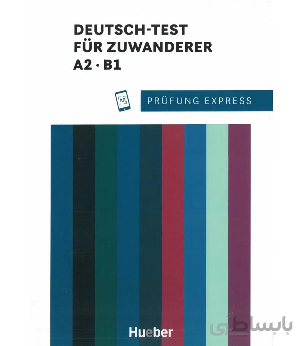 Prüfung Express - Deutsch-Test für Zuwanderer A2-B1
