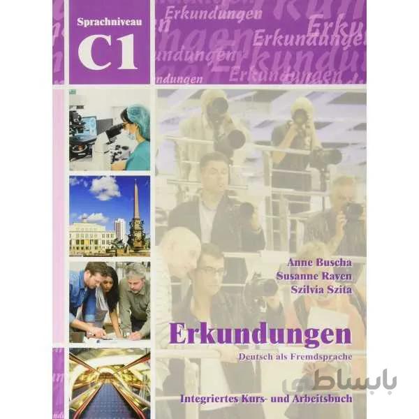 Erkundungen Deutsch als Fremdsprache C1