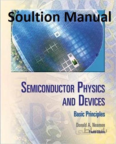 دانلود کتاب Solution Manual for Semiconductor Physics And Devices: Basic Principles (4th Edition) - Word