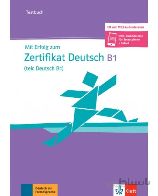 Mit Erfolg zu telc Deutsch B1 Testbuch