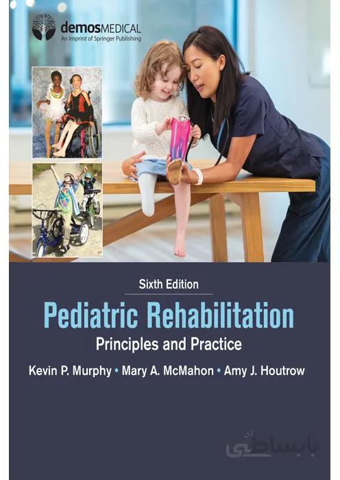 (Pediatric Rehabilitation (Principles and Practice