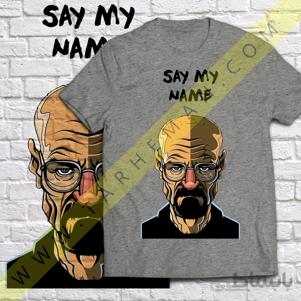 تیشرت با طرح هایزنبرگ از سریال برکینگ بد Breaking Bad Say my name