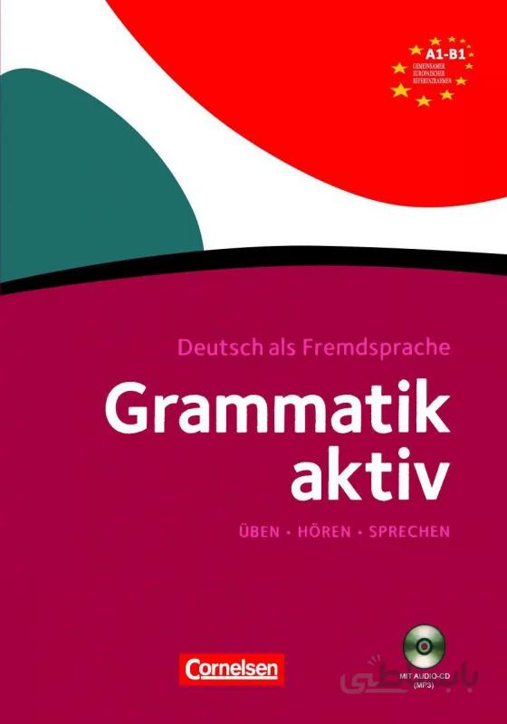 کتاب Deutsch Als Fremdsprache Grammatik Aktiv A1-B1