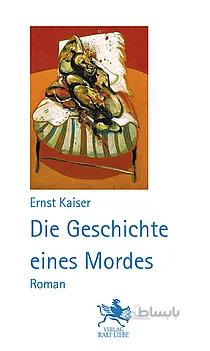 دانلود کتاب Die Geschichte eines Mordes - Scanned Pdf