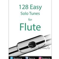 کتاب نت فلوت : 128 قطعه آسان برای فلوت کلیددار | 128Easy Solo Tunes for Flute