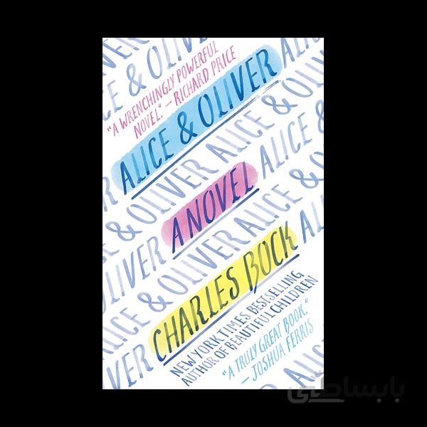 Alice and Oliver اثر Charles Bock