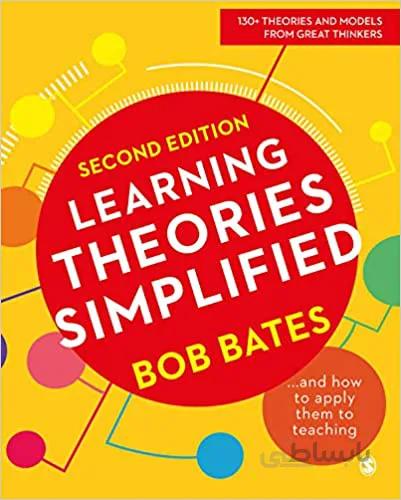 دانلود کتاب Learning Theories Simplified: ...and how to apply them to teaching (2nd Edition) - Epub + Converted Pdf