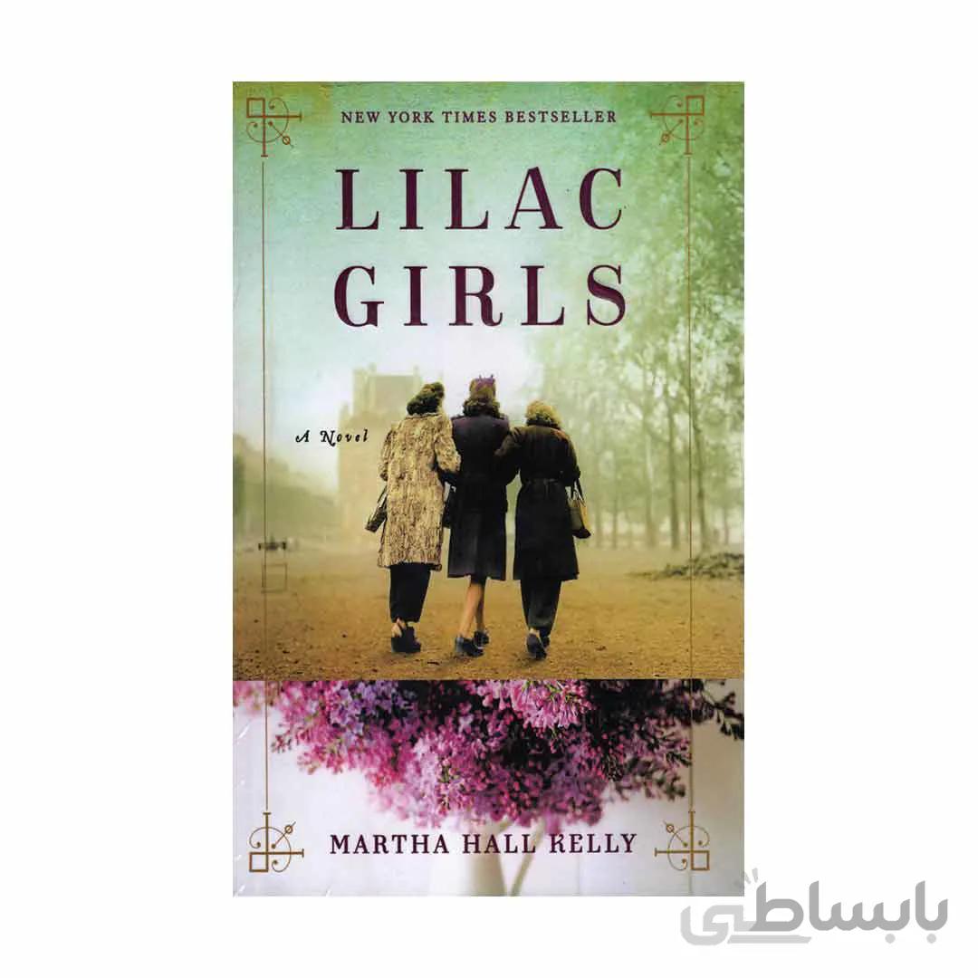 Lilac Girls - Lilac Girls 1