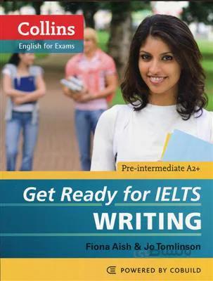 کتاب Collins Get Ready for IELTS Writing Pre – Intermediate