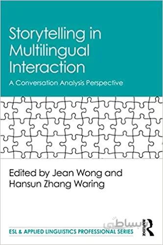 دانلود کتاب Storytelling in Multilingual Interaction: A Conversation Analysis Perspective (ESL & Applied Linguistics Professional Series) - Original PDF