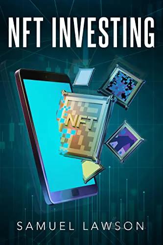 دانلود کتاب NFT Investing (Blockchain, Cryptocurrency, NFTs and more) [2022] - Epub + Converted pdf