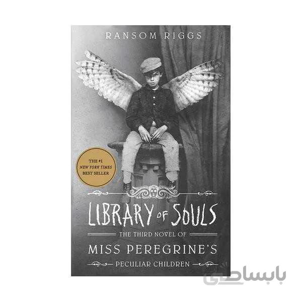 Library of Souls - Miss Peregrine's Peculiar Children 3