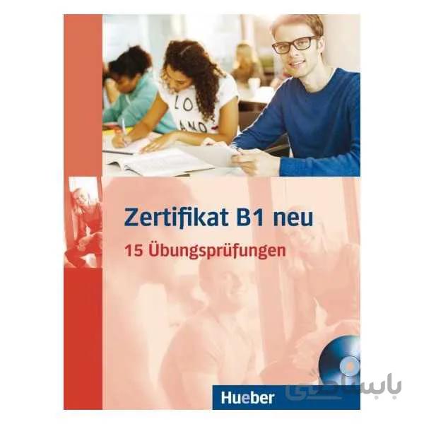 Zertifikat B1 neu 15 Übungsprüfungen