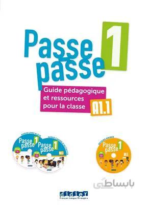 کتاب Passe – passe 1 – Guide pédagogique