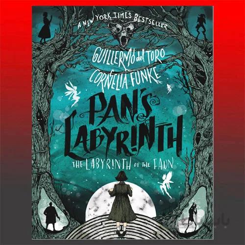Pan’s Labyrinth: The Labyrinth of the Faun