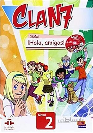 کتاب آموزشی اسپانیایی (Clan 7 con Hola Amigos!: Student Book Level 2 (Spanish Edition