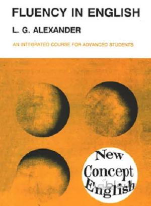 FLUENCY IN ENGLISH (L. G. ALEXANDER)