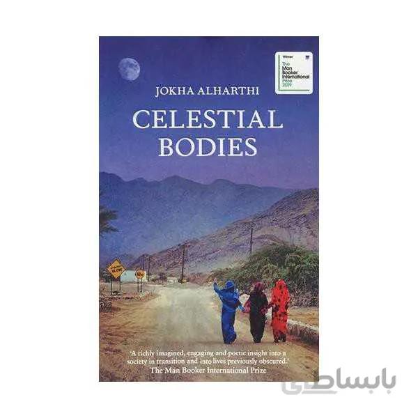 کتاب رمان انگلیسی اجرام آسمانی Celestial Bodies