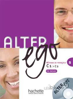 کتاب Alter Ego 5 + cahier