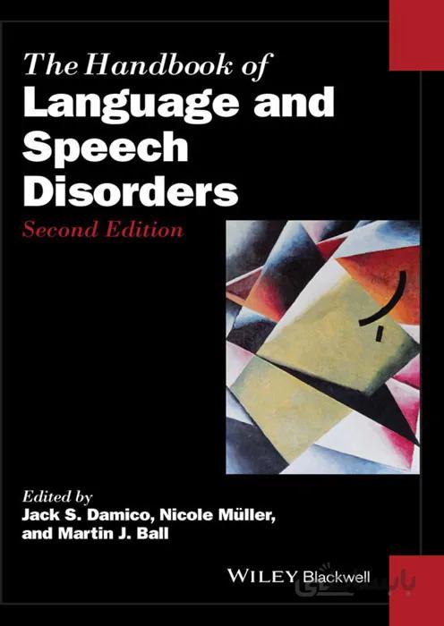 The Handbook of Language and Speech Disorders