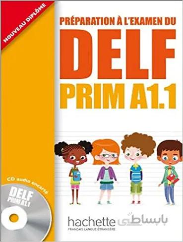 کتاب زبان DELF PRIM A1.1 + CD audio