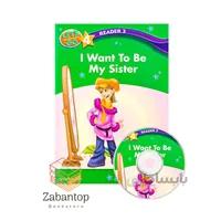 Let’s Go 4 Readers 3: I Want to Be My Sister