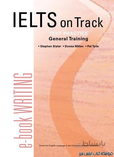 کتاب IELTS on Track General Training - Writing