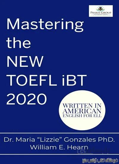 کتاب Mastering the New TOEFL iBT 2020 TOEFL Preparation Guide 2020