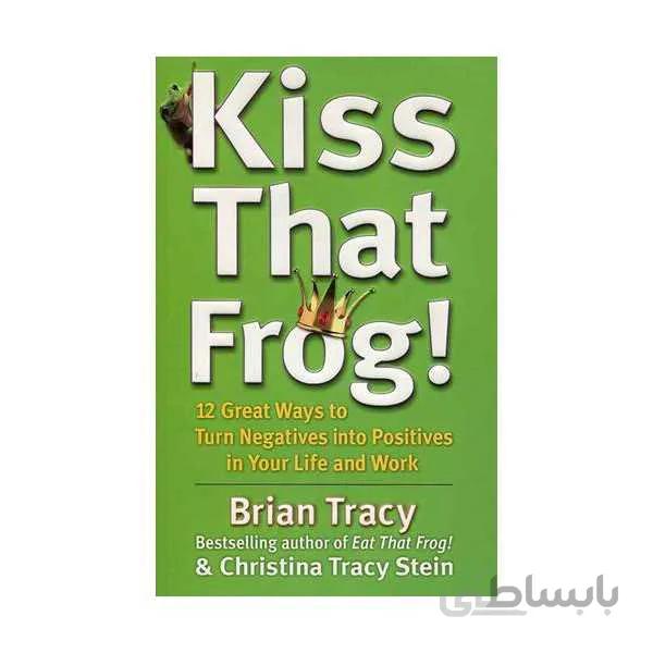 Kiss That Frog