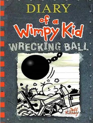 Wrecking Ball – Diary of A Wimpy Kid 14 کتاب خاطرات بچه چلمن